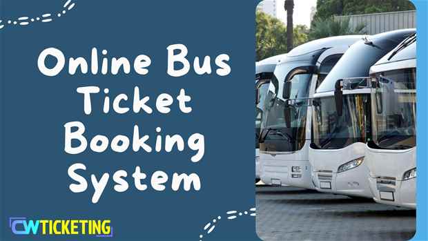 Online Bus Ticket Booking System