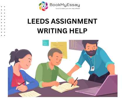 Get Leeds Assignment Writing Help from BookMyEssay